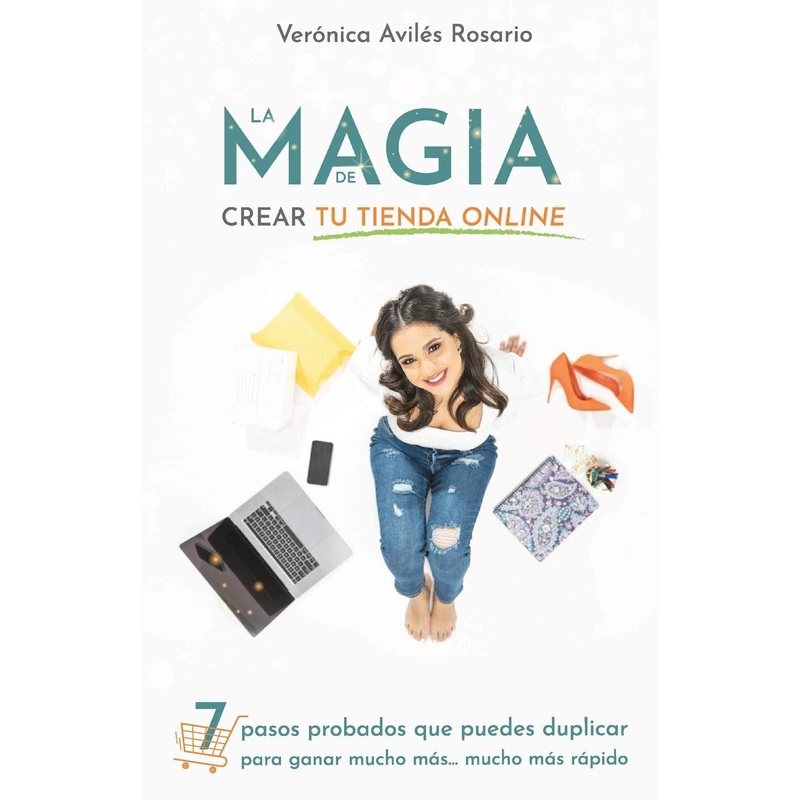 La magia de crear tu tienda online