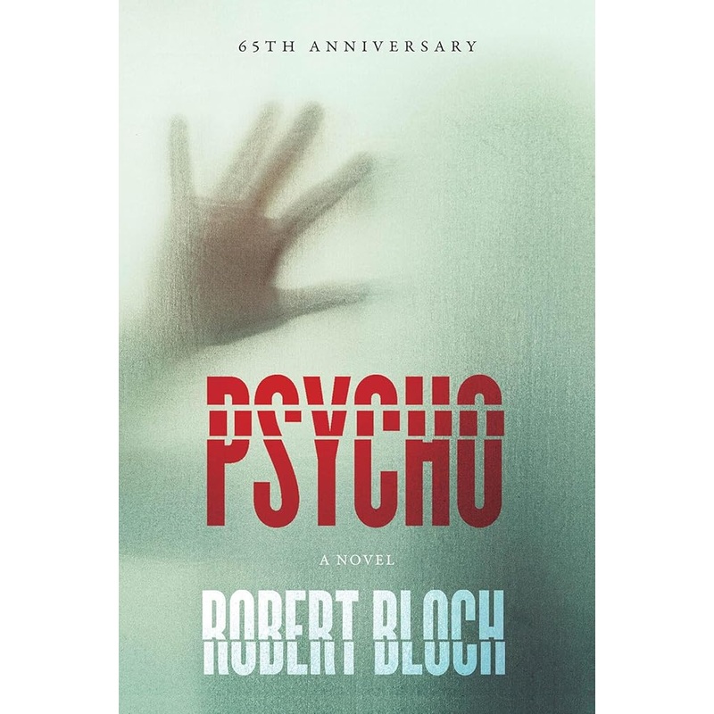 Psycho: A Novel