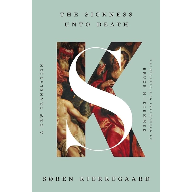 The Sickness Unto Death: A New Translation