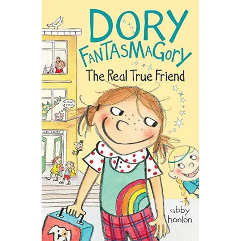 Dory Fantasmagory, The Real True Friend Book 2 by Abby Hanlon