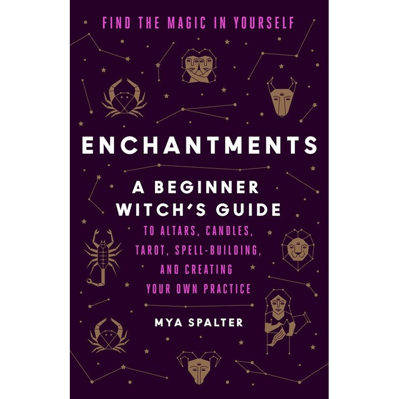 Enchantments : Find the Magic in Yourself