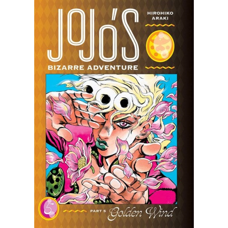 JoJo’s Bizarre Adventure: Part 5–Golden Wind, Vol. 5