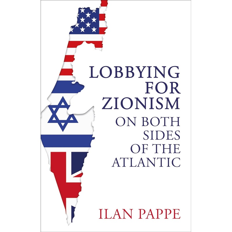 Lobbying for Zionism on Both Sides of the Atlantic Hardcover