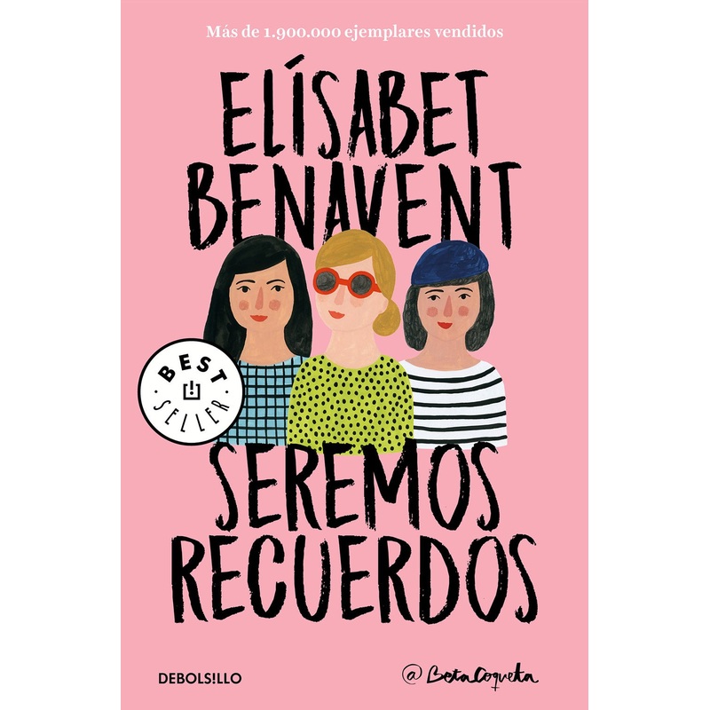 Seremos Recuerdos (Canciones y Recuerdos #2)