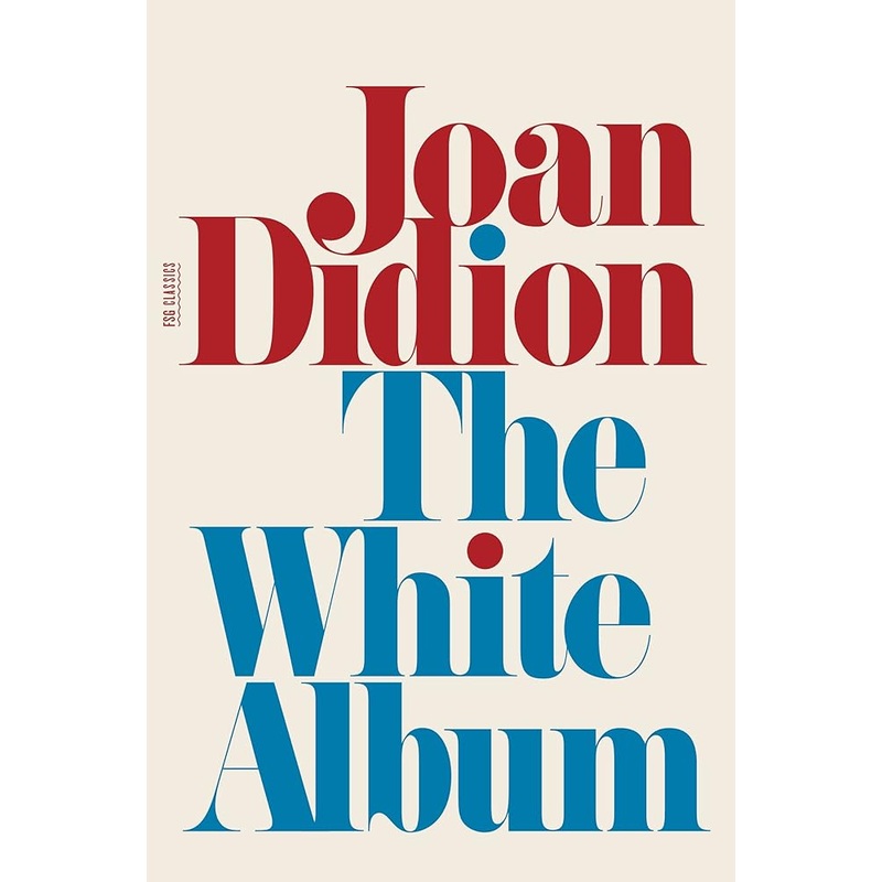 White Album (FSG Classics)