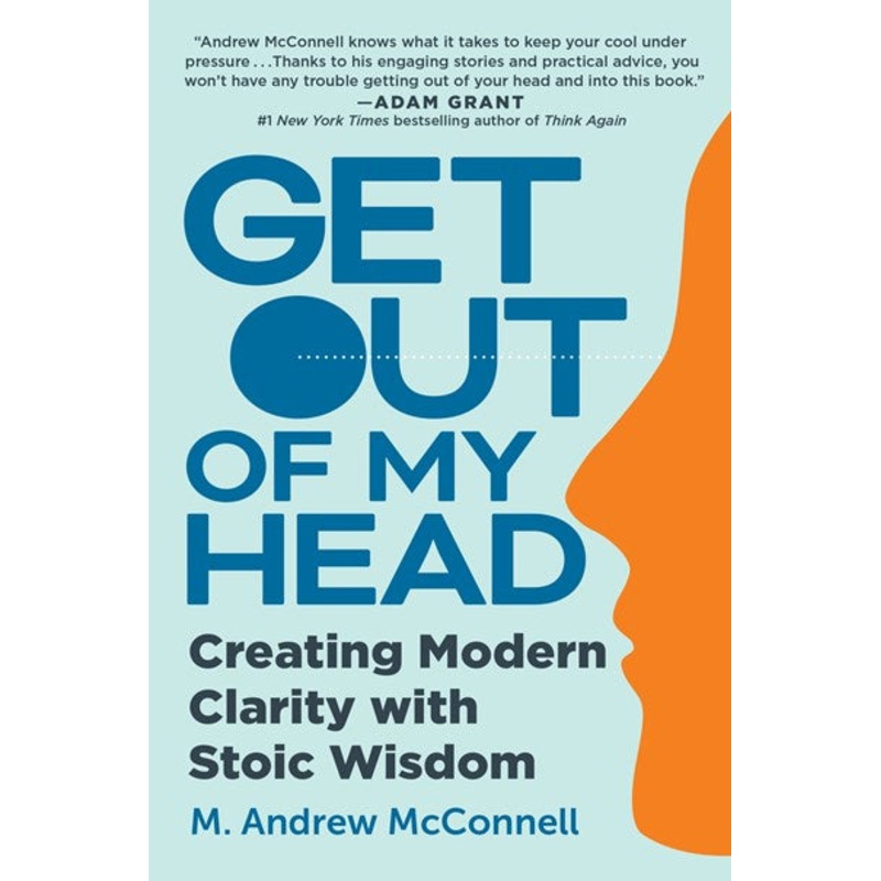 Get Out of My Head : Creating Modern Clarity