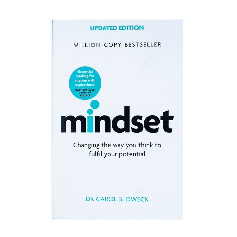 Mindset – Updated Edition: Changing The Way You think To Fulfil Your Potential