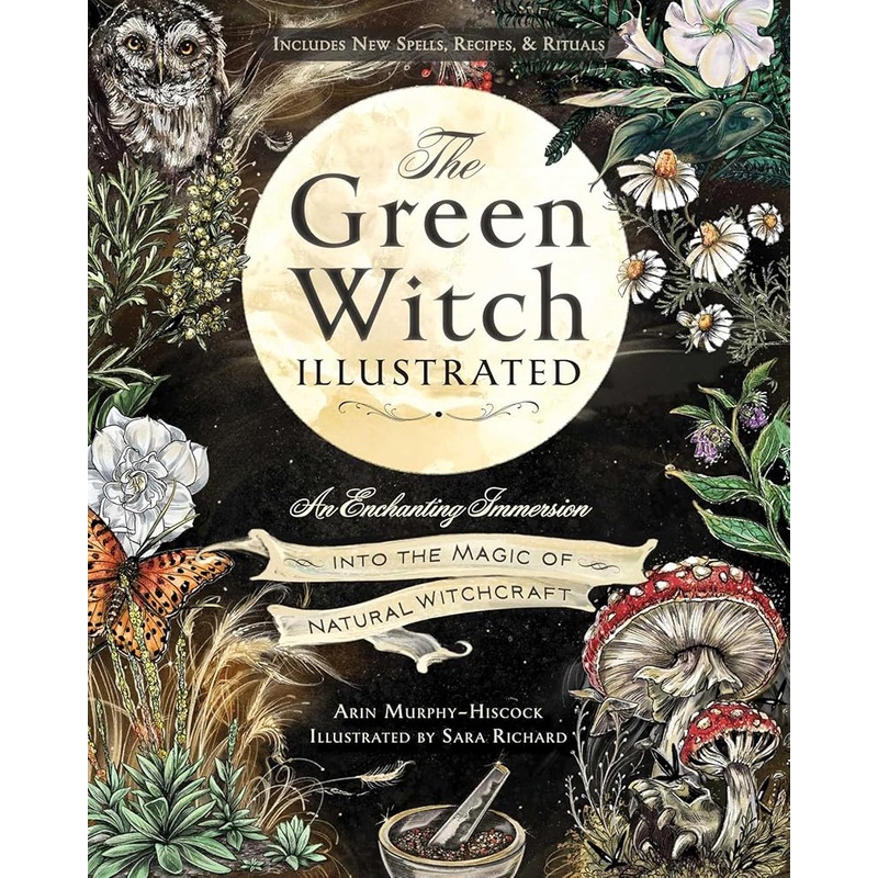 The Green Witch Illustrated: