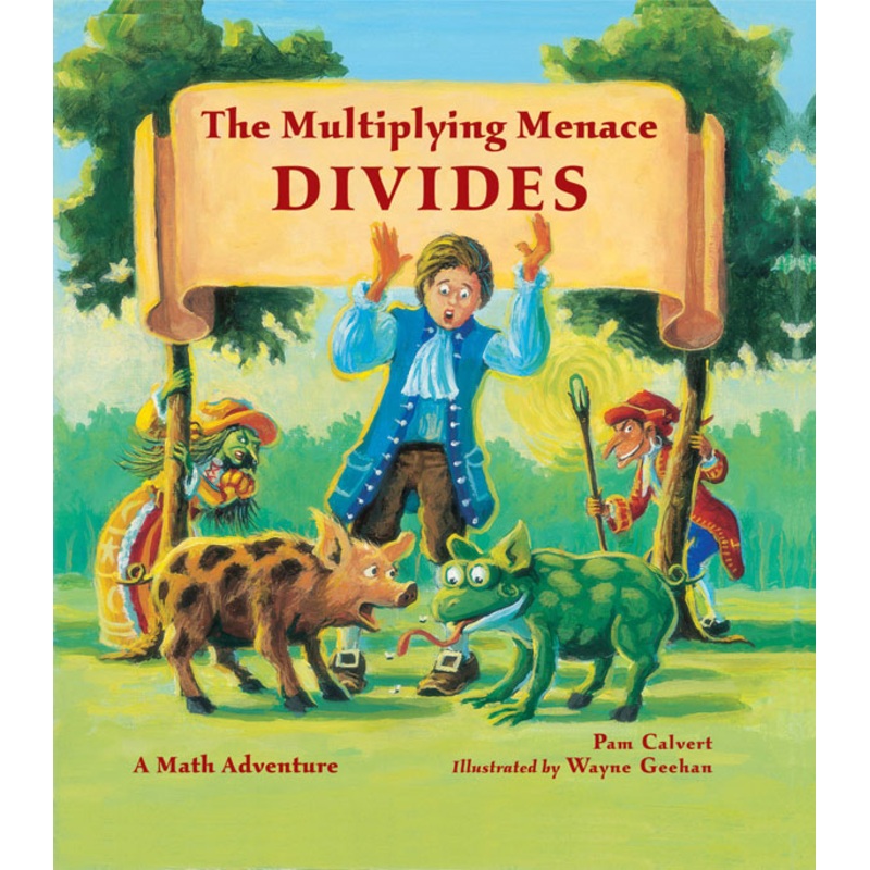 The Multiplying Menace Divides