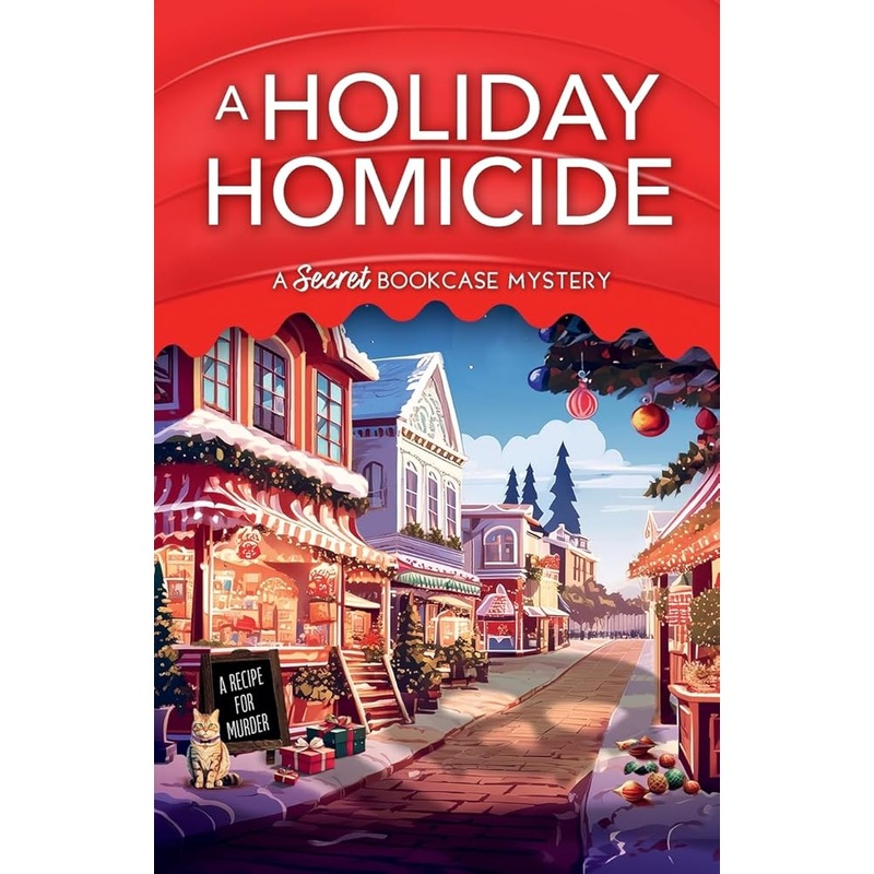 A Holiday Homicide (A Secret Bookcase Mystery)