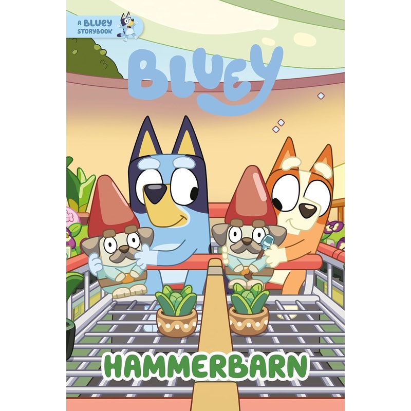 Hammerbarn: A Bluey Storybook Hardcover