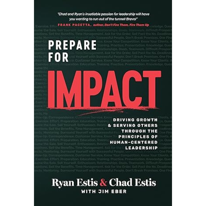 Prepare for Impact: Driving Growth and Serving Others through the Principles of Human-Centered Leadership (Hardcover)