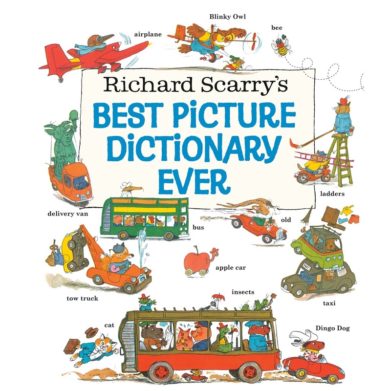 Richard Scarry’s Best Picture Dictionary Ever