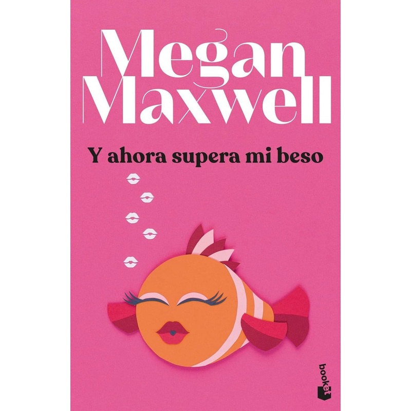 Y ahora supera mi beso