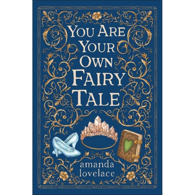 you are your own fairy tale