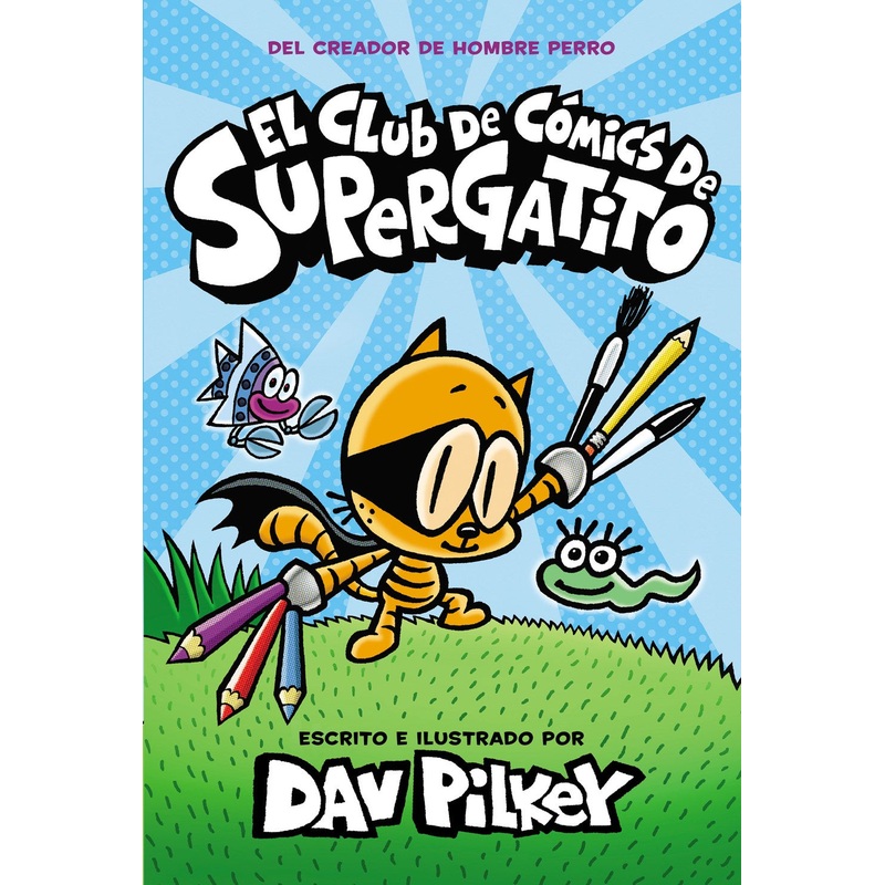 El Club de Cmics de Supergatito (Cat Kid Comic Club)