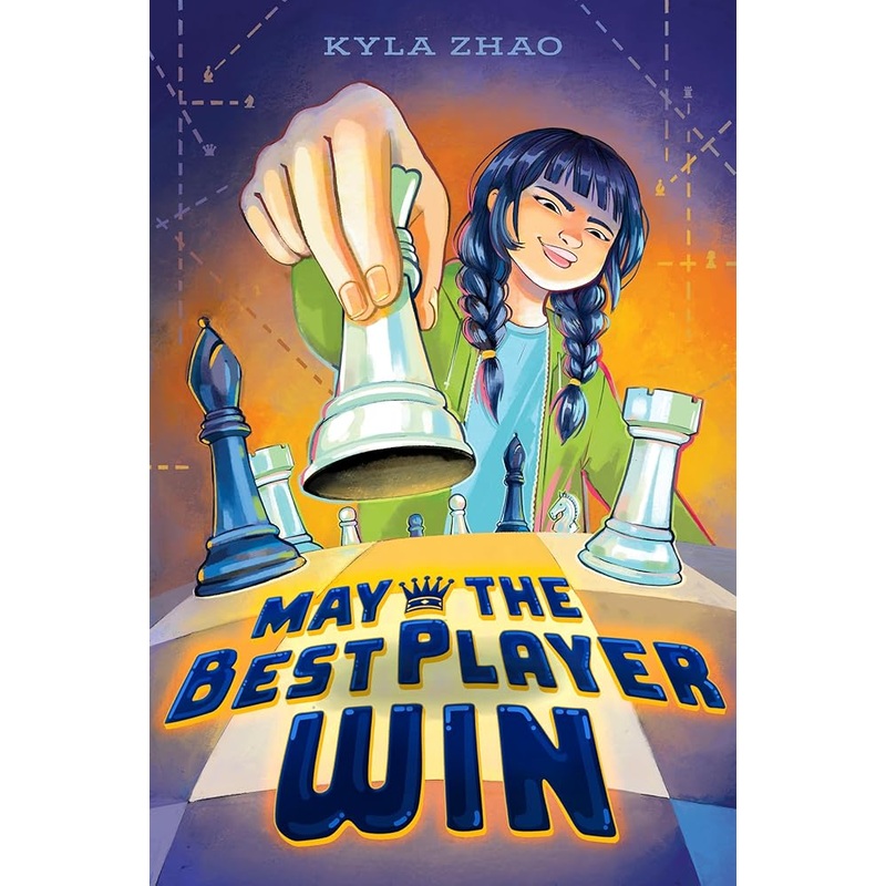 May the Best Player Win by Kyla Zhao