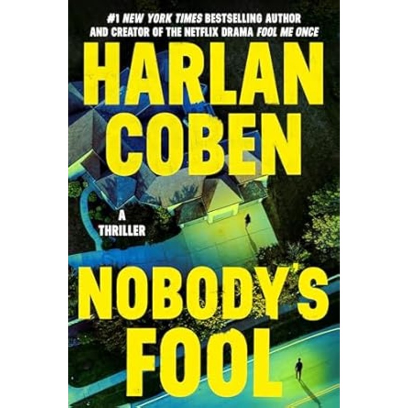 Nobody’s Fool: A Thriller by Harlan Coben