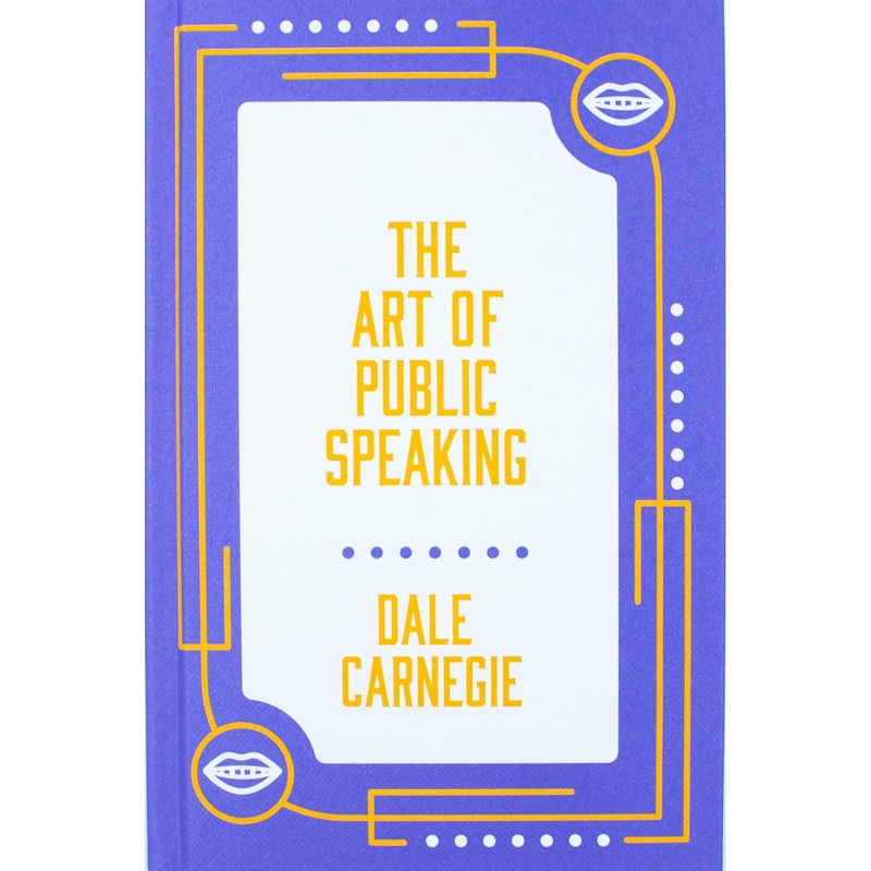 The Art of Public Speaking by Dale Carnegie [HB]
