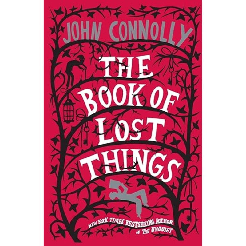 The Book of Lost Things: Book 1 by John Connolly