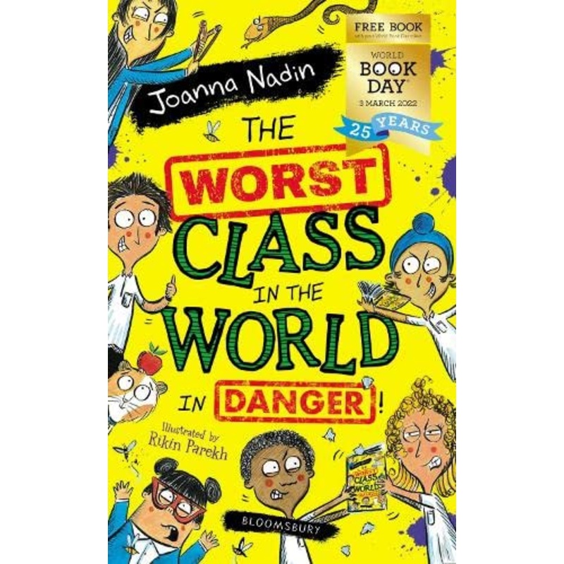 The Worst Class in the World in Danger!: World Book Day 2022 by Joanna Nadin