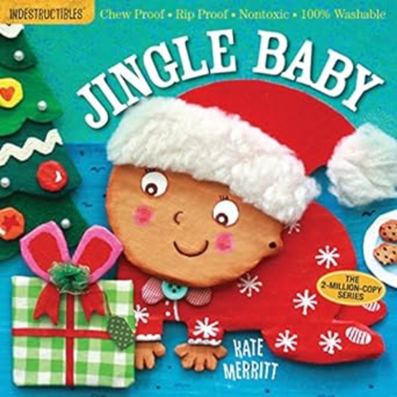 Indestructibles: Jingle Baby (baby’s first Christmas book): Chew Proof  Rip Proof  Nontoxic  100% Washable (Book for Babies, Newborn Books, Safe to Chew)