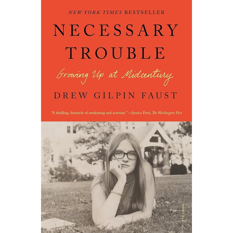 Necessary Trouble: Growing Up at Midcentury