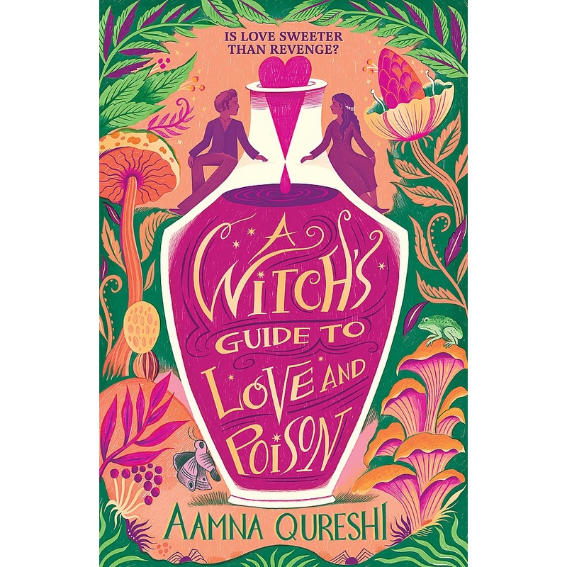 A WITCHS GUIDE TO LOVE AND POISON