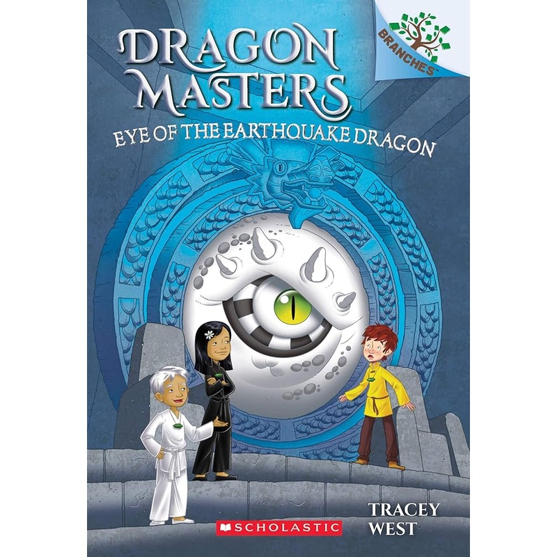 Eye of the Earthquake Dragon: A Branches Book (Dragon Masters #13) (13)