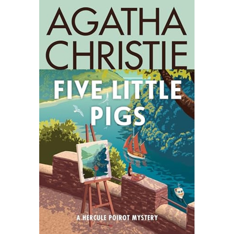 Five Little Pigs: A Hercule Poirot Mystery  (Hercule Poirot #23)