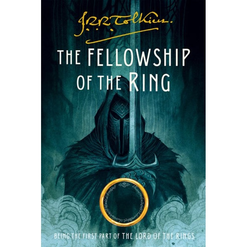 The Fellowship of the Ring : Being the First Part of The Lord of the Rings
