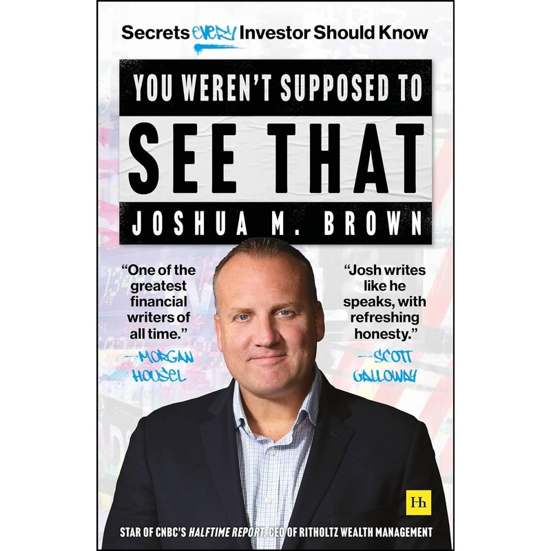 You Weren’t Supposed to See That: Secrets Every Investor Should Know Hardcover