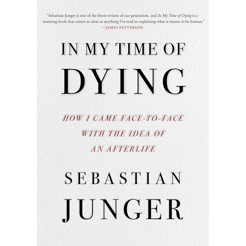In My Time of Dying: How I Came Face to Face with the Idea of an Afterlife Hardcover