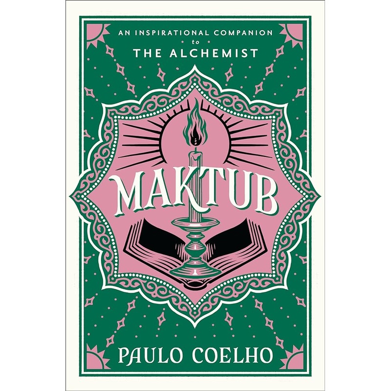 Maktub: An Inspirational Companion to The Alchemist by Paulo Coelho, Margaret Jull Costa