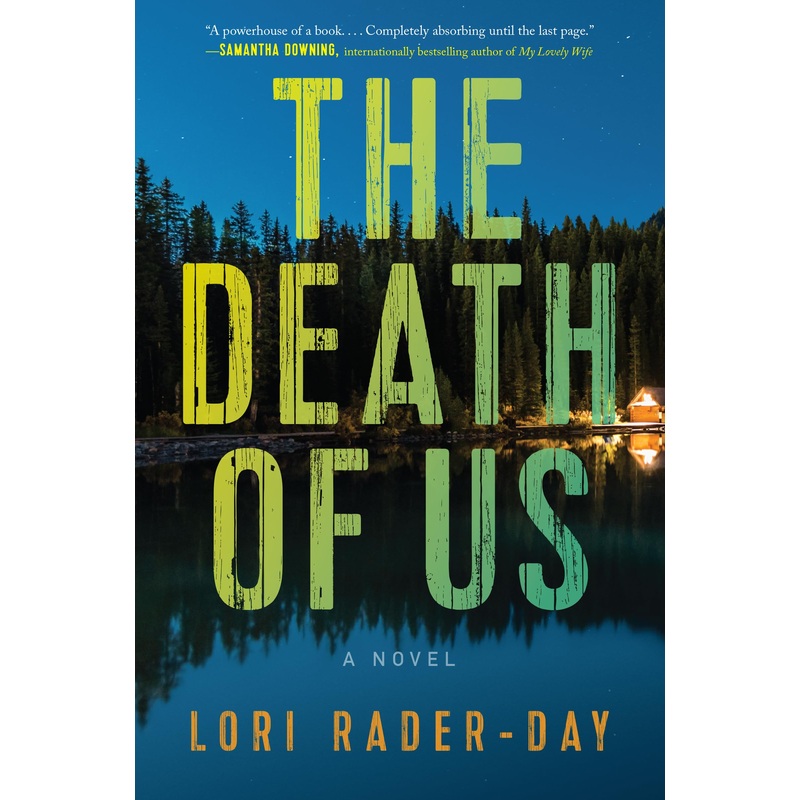 The Death of Us: A Novel Hardcover