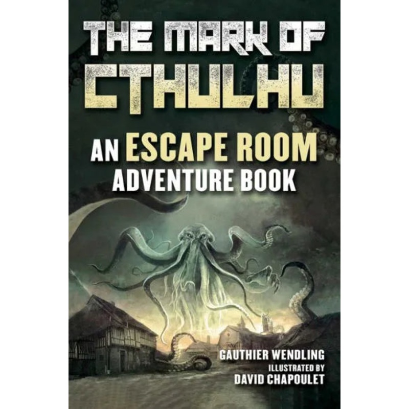The Mark of Cthulhu: An Escape Room Adventure Book Paperback