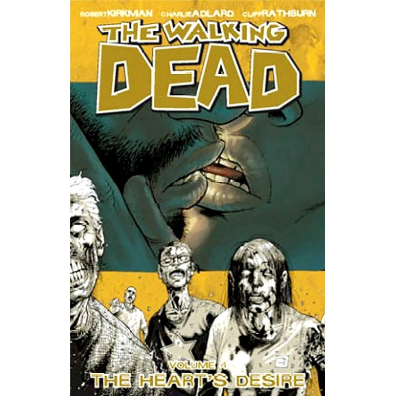 The Walking Dead Volume 4: The Heart’s Desire – Backorder Paperback