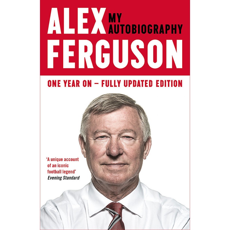 Alex Ferguson: My Autobiography