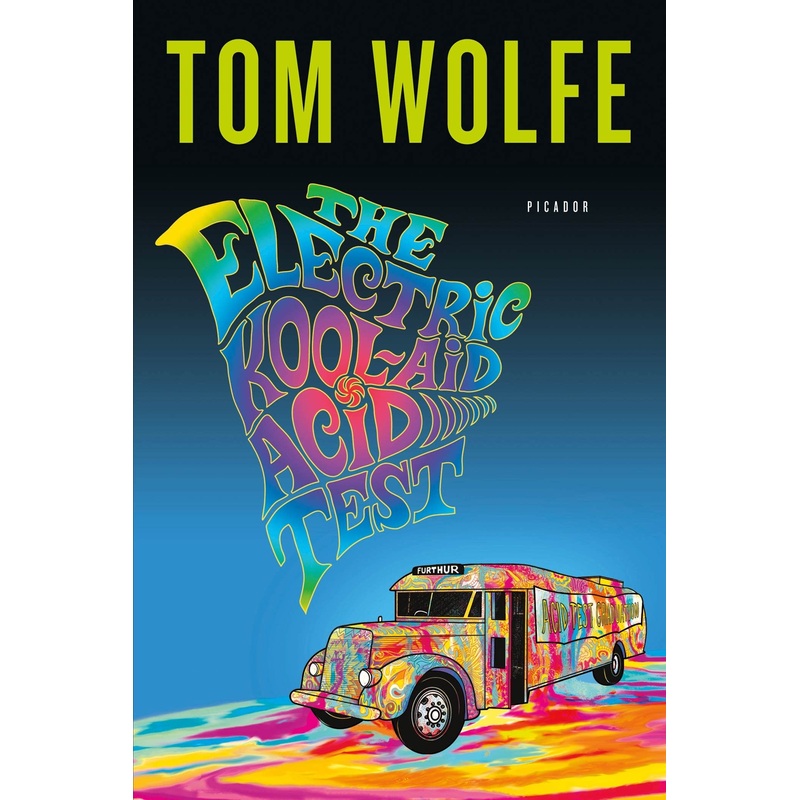 The Electric Kool-Aid Acid Test Paperback