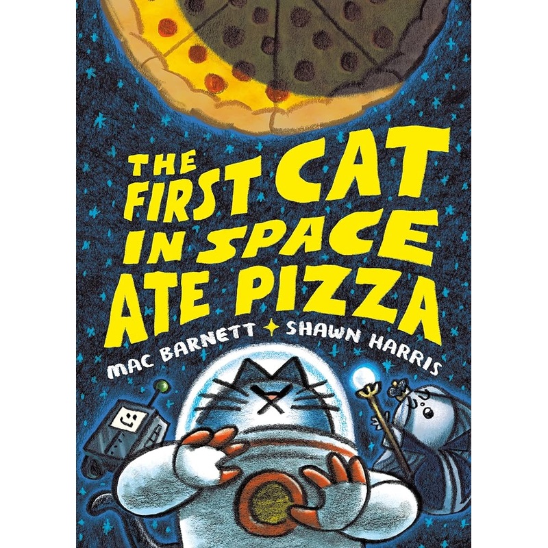 The First Cat in Space Ate Pizza Graphic Novel: 1