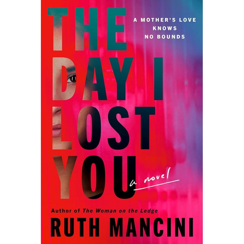 (12/02/25 PREORDER) The Day I Lost You: A Novel