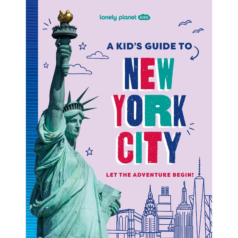 A KIDS GUIDE TO NEW YORK CITY