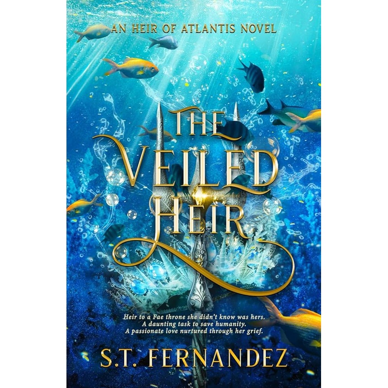 Fernandez, S.T. – The Veiled Heir (The Heir of Atlantis series)