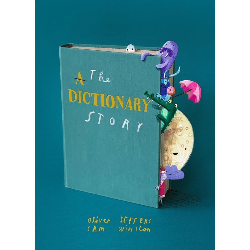 The Dictionary Story by Oliver Jeffers, Sam Winston