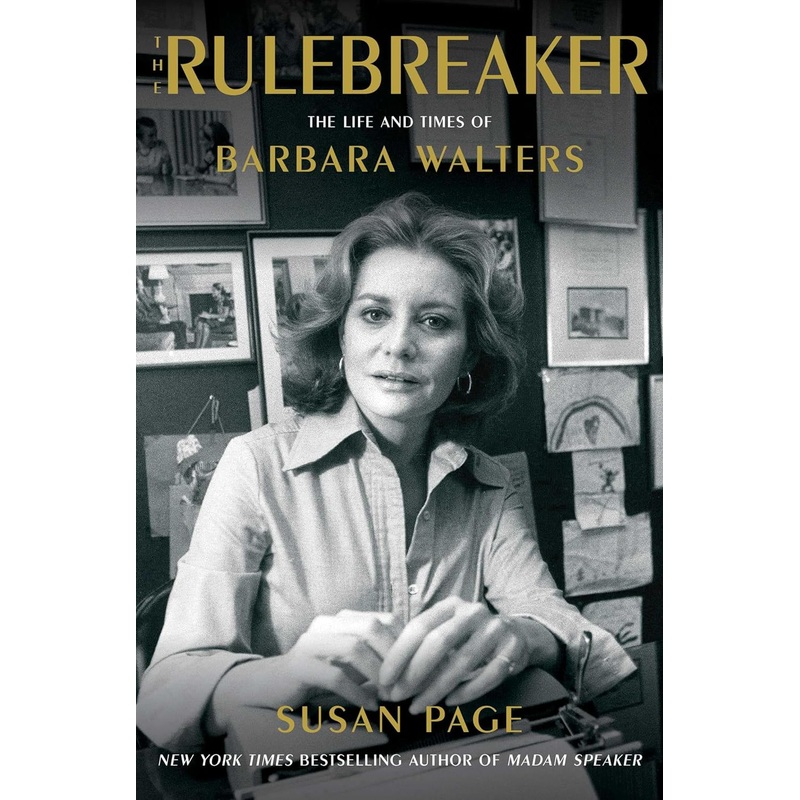 The Rulebreaker: The Life and Times of Barbara Walters Hardcover