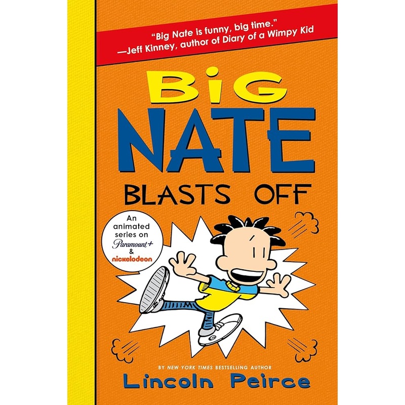 Big Nate Blasts Off (Big Nate, 8) by Lincoln Peirce