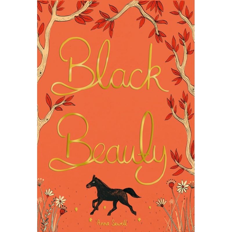 Black Beauty (Wordsworth Collector’s Editions) Hardcover