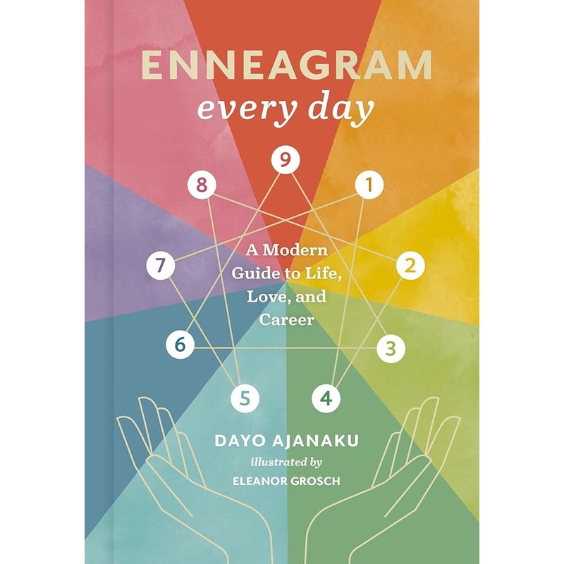 Enneagram Every Day: A Modern Guide to Life, Love, and Career