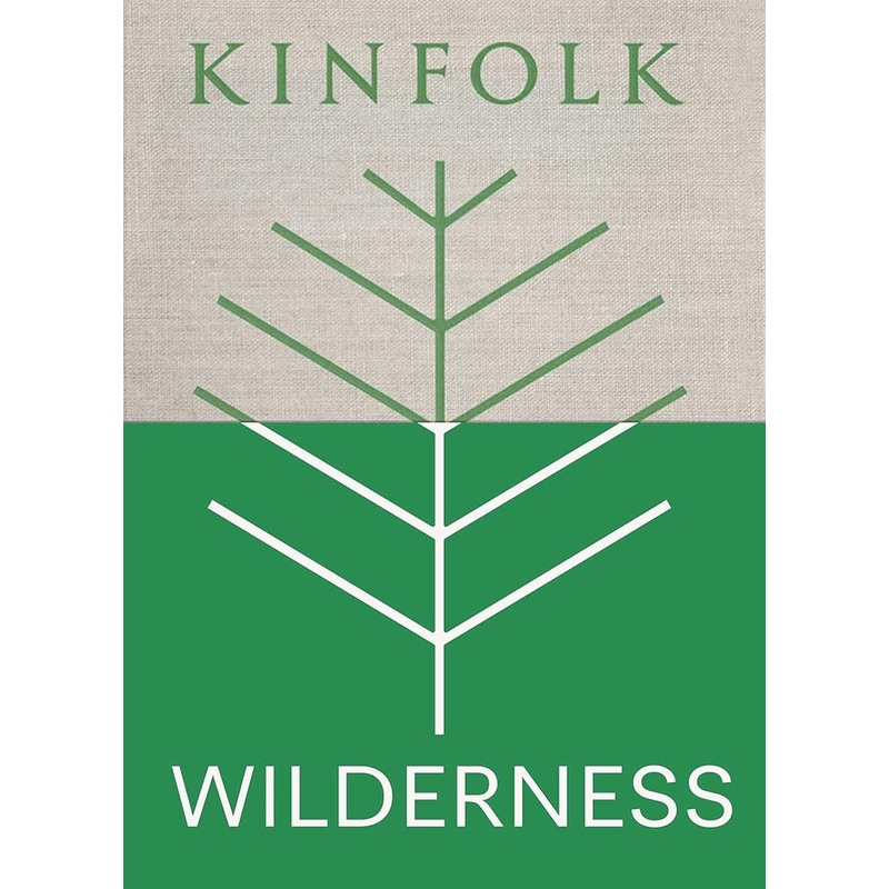 Kinfolk Wilderness (Kinfolk Adventures)