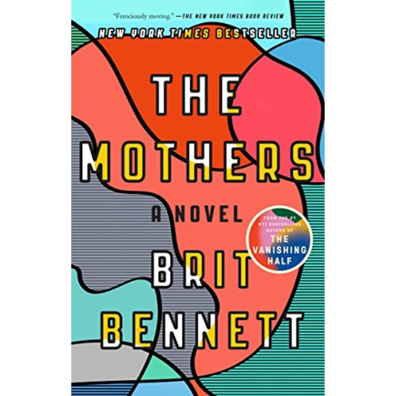 The Mothers: A Novel